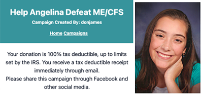 Angelina Campaign Help Angelina Defeat ME/CFS. Contribute Tax Free.